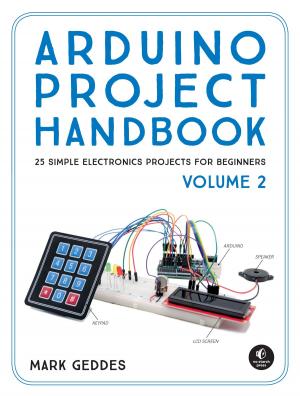 Cover of the book Arduino Project Handbook, Volume 2 by Bunpei Yorifuji