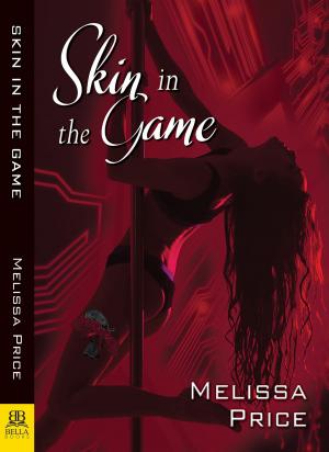 Cover of the book Skin in the Game by Karin Kallmaker