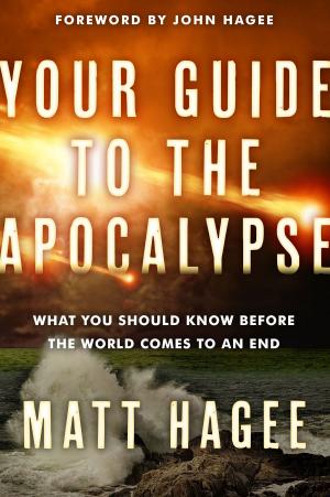 Cover of the book Your Guide to the Apocalypse by Eliel Roveder