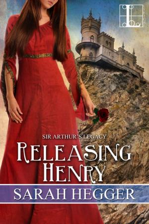 Cover of the book Releasing Henry by Laura Browning