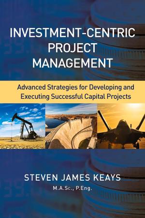 Cover of the book Investment-Centric Project Management by John Goodpasture