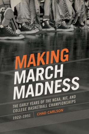 Cover of the book Making March Madness by Thomas Hauser