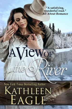 Cover of the book A View of the River by Kathleen Thompson