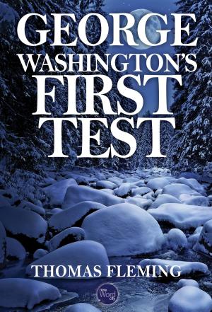 Cover of the book George Washington's First Test by Christopher Hibbert