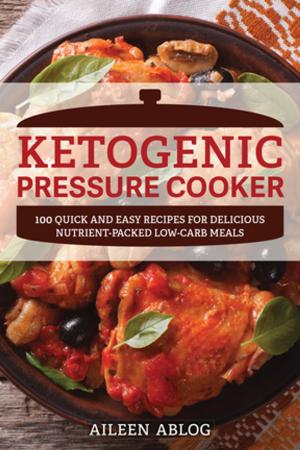 Cover of the book Ketogenic Pressure Cooker by Rhianna Jones