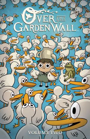 Cover of the book Over the Garden Wall Vol. 2 by Pendleton Ward, Kate Leth