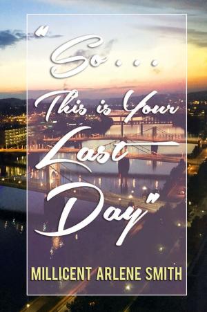 Cover of the book So... This is Your Last Day by Rev. Ayomide Abraham