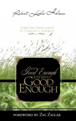 Cover of the book When Good Enough Just Isn't Good Enough by Jo Crosby