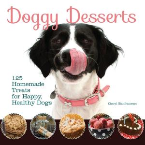 Cover of the book Doggy Desserts by Marc Morrone, Amy Fernandez