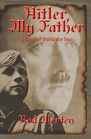 Cover of the book Hitler, My Father by Jennifer Munro