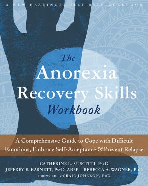 Book cover of The Anorexia Recovery Skills Workbook