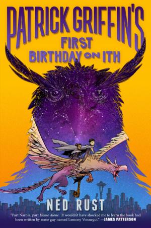 Cover of the book Patrick Griffin's First Birthday on Ith by Steve Sheinkin