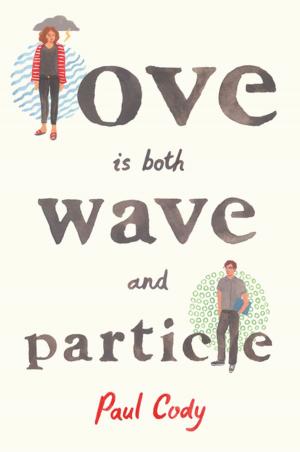 Cover of the book Love Is Both Wave and Particle by Nan Marino