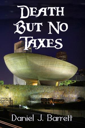 Cover of the book Death but No Taxes by Tara Eldana