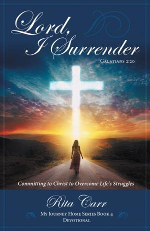 Cover of the book Lord, I Surrender by Jennifer LeClaire