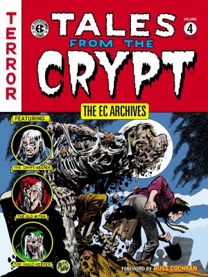 Cover of the book The EC Archives: Tales from the Crypt Volume 4 by Brian K. Vaughan