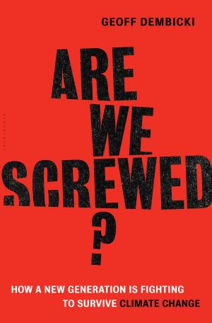 Cover of the book Are We Screwed? by Ms Rebecca Charlton, Mr Robert Hicks, Ms Hannah Reynolds