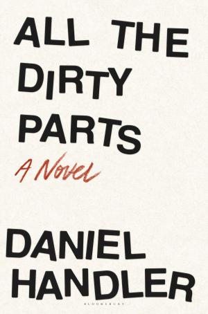 Cover of the book All the Dirty Parts by Dirk Bogarde