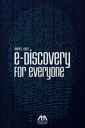 Cover of the book e-Discovery for Everyone by Kenneth Vercammen