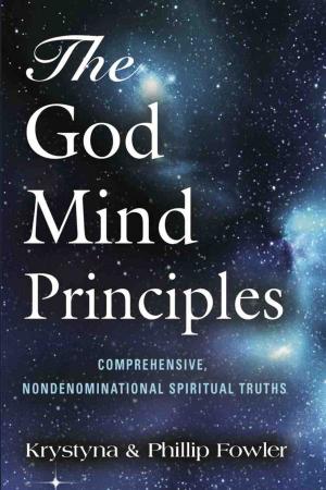 Cover of the book The God Mind Principles by T.R. Cordón