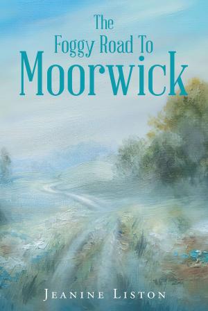 Book cover of The Foggy Road to Moorwick