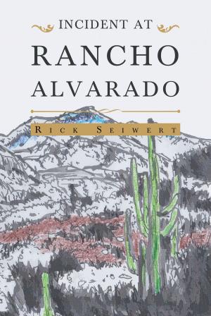 Cover of the book Incident At Rancho Alvarado by Camilla Church #466