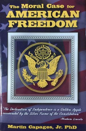 bigCover of the book The Moral Case for American Freedom by 
