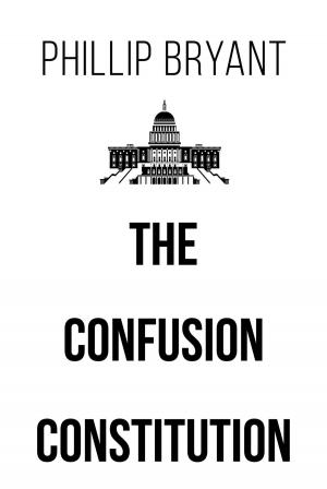 Cover of the book The Confusion Constitution by Anastacia Rene