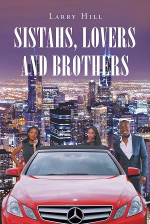 Book cover of Sistahs, Lovers and Brothers