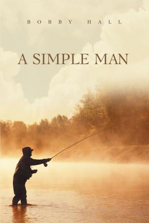 Cover of the book A Simple Man by Kendra Elaine