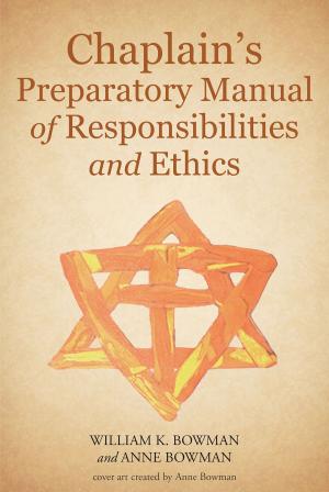 Cover of the book Chaplain’s Preparatory Manual of Responsibilities and Ethics by Twila Jessop