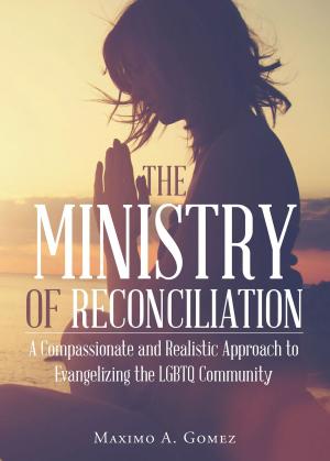 Cover of the book The Ministry of Reconciliation by Louis Saffell