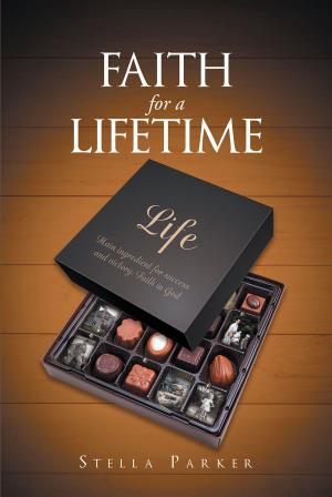 Cover of the book Faith for a Lifetime by Keith A. McDaniel