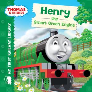 Cover of the book Henry the Smart Green Engine (Thomas & Friends My First Railway Library) by Rebecca Roland