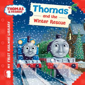 Cover of the book Thomas and the Winter Rescue (Thomas & Friends My First Railway Library) by Reverend W Awdry