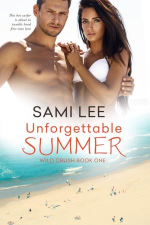 Cover of the book Unforgettable Summer by Lisa Kessler