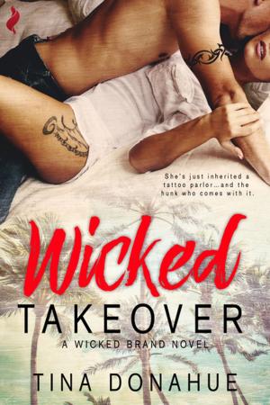 Cover of the book Wicked Takeover by Annie Seaton