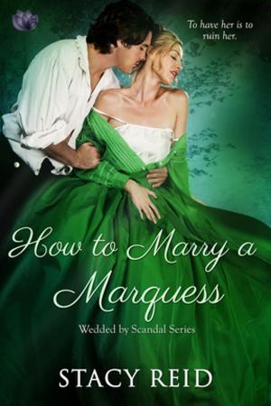 Cover of the book How to Marry a Marquess by Jess Anastasi