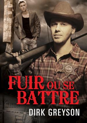 Cover of the book Fuir ou se battre by Robin Saxon, Alex Kidwell