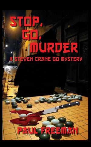 Cover of the book Stop, Go, Murder by Trish McCormack