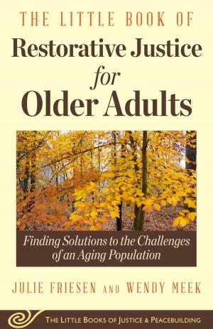 Cover of the book The Little Book of Restorative Justice for Older Adults by C. A. Snyder