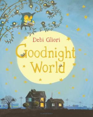 Cover of the book Goodnight World by Jen Benson, Sim Benson