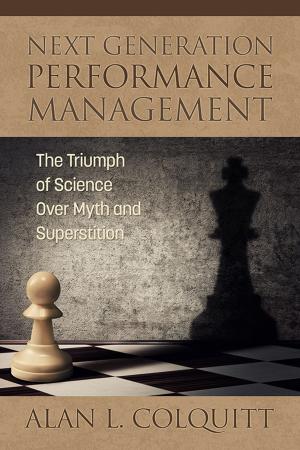 Cover of the book Next Generation Performance Management by Steven W. Schmidt, Kathleen P. King