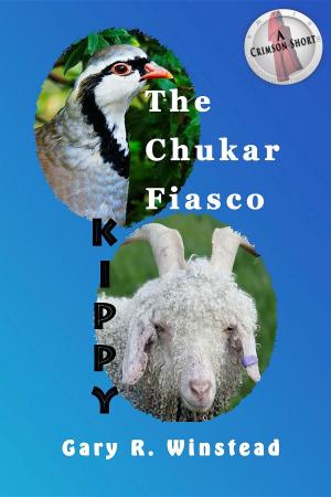 Cover of the book The Chukar Fiasco, and Kippy by Cynthia MacGregor