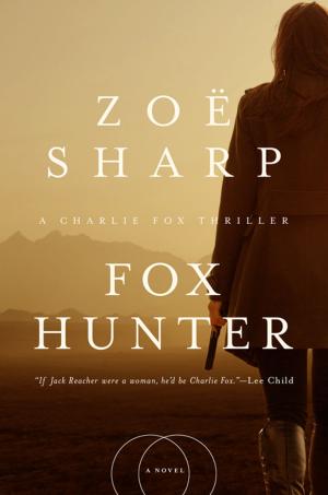 Cover of the book Fox Hunter: A Charlie Fox Thriller by Fiona Sampson