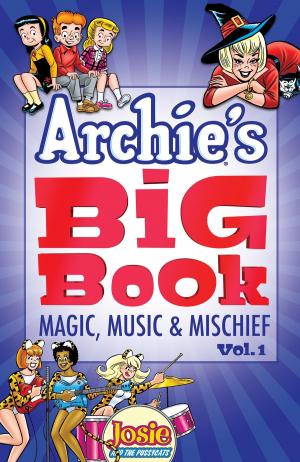 Cover of the book Archie's Big Book Vol. 1 by Ian Flynn