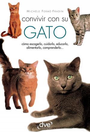 Cover of the book CONVIVIR CON SU GATO by Paola Bastasin, Lucia Ceresa, Anna Prandoni