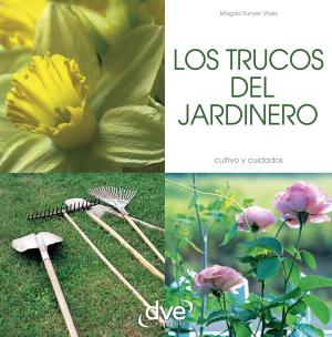 Cover of the book LOS TRUCOS DEL JARDINERO by Clara Cesana