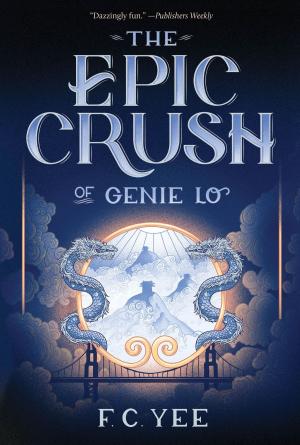 bigCover of the book The Epic Crush of Genie Lo by 
