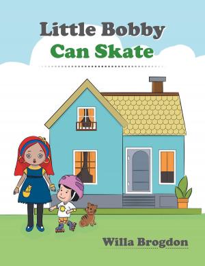 Cover of the book Little Bobby Can Skate by Mary T Mickel